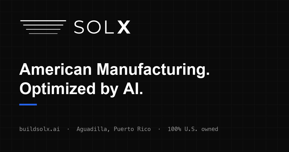 Solx Module Solx — American Manufacturing